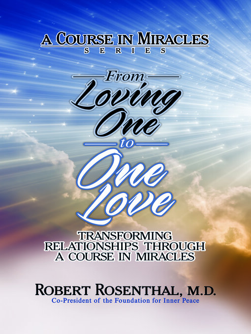 Title details for From Loving One to One Love by Robert Rosenthal - Available